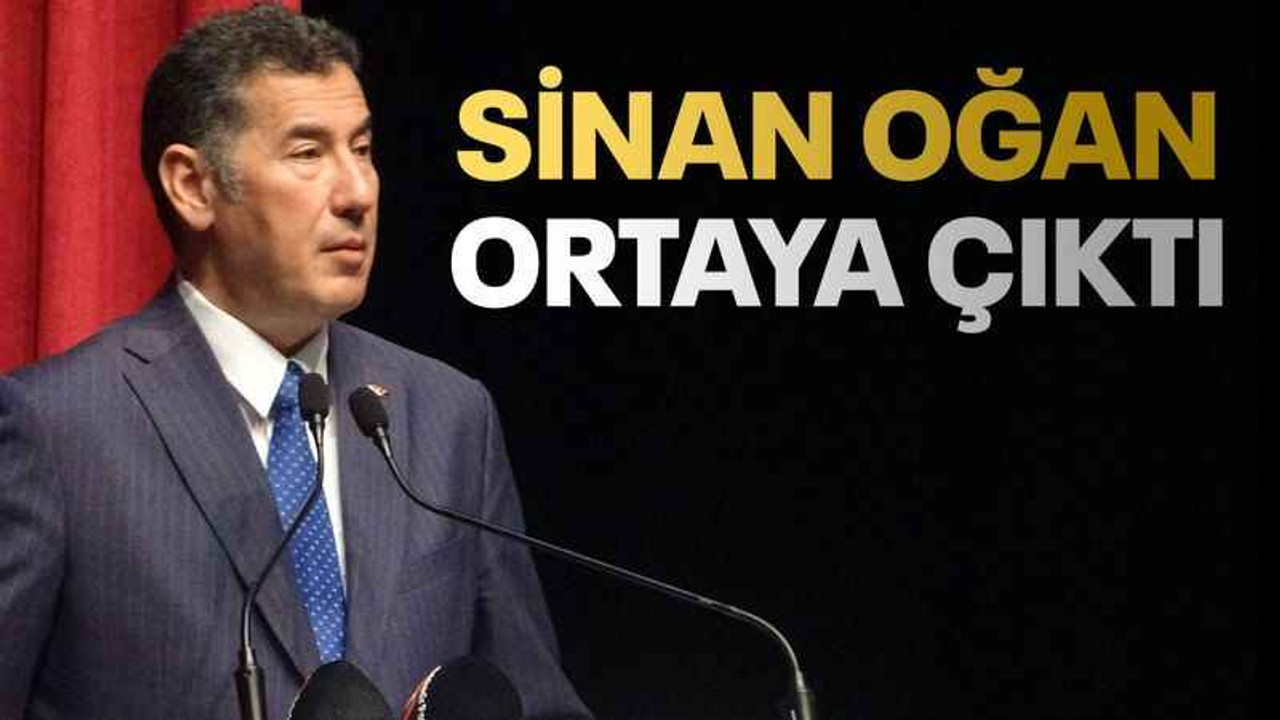 Sinan Oğan ortaya çıktı